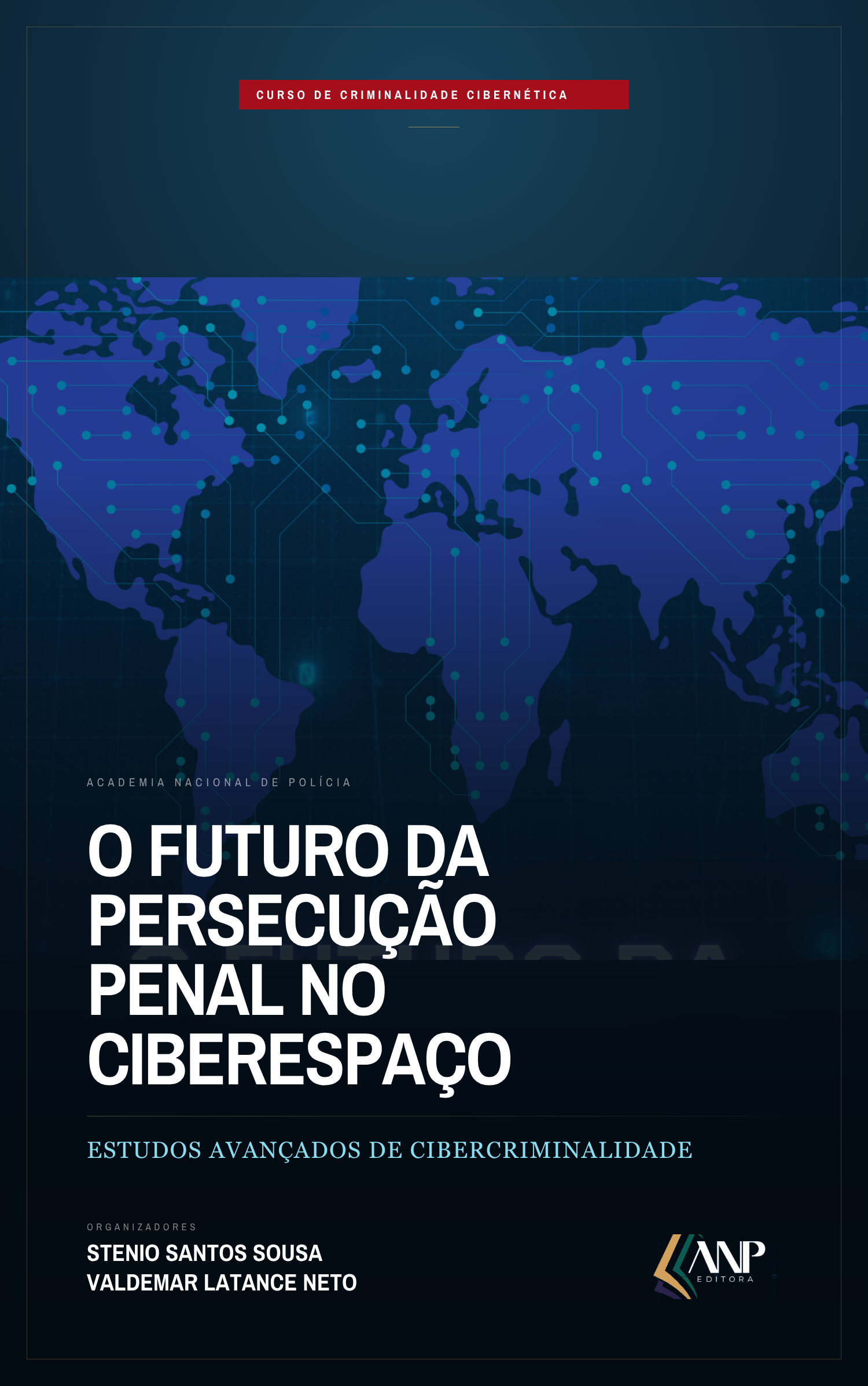 Capa do livro A persecução criminal no ciberespaço